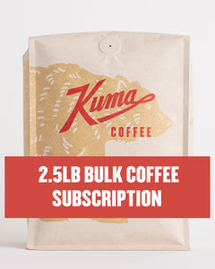 Coffee Subscription - 2.5lb bulk Bag